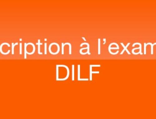 Inscription au Diplôme Initial de Langue Française DILF
