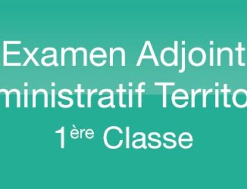 Examen Professionnel Adjoint Administratif Territorial – 1ère Classe
